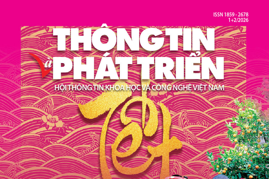 Ấn phẩm Thông tin và Phát triển tháng 1+2/2026: Bính Ngọ bứt phá cùng AI