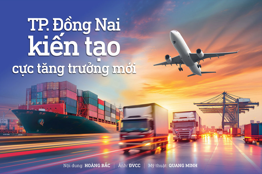 Thành phố Đồng Nai kiến tạo cực tăng trưởng mới