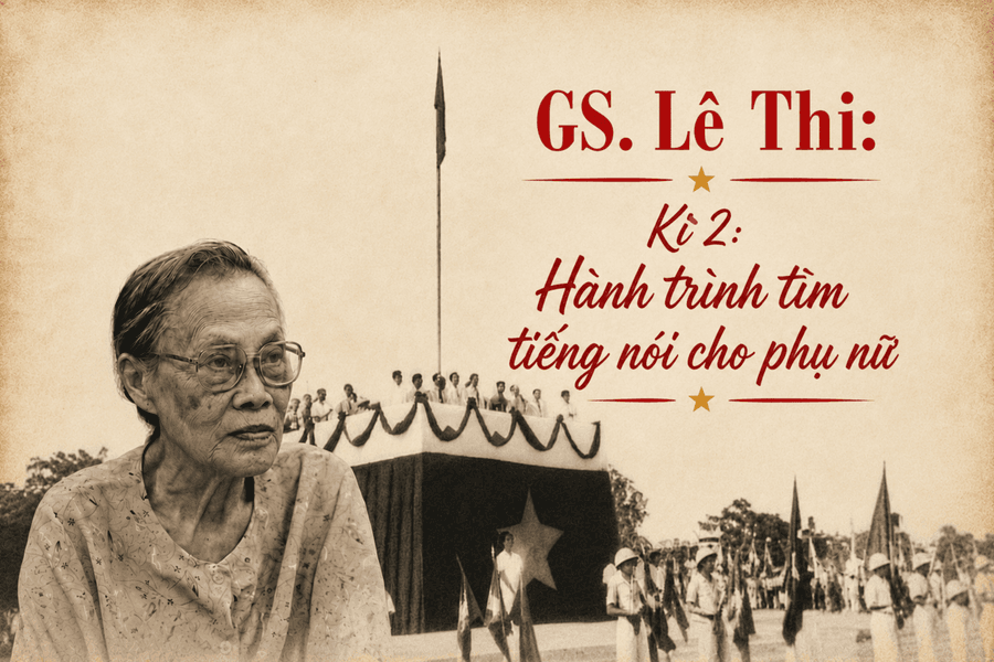 GS. Lê Thi Kì 2: Chuyến rẽ lối của nữ trí thức và hành trình tìm tiếng nói cho phụ nữ